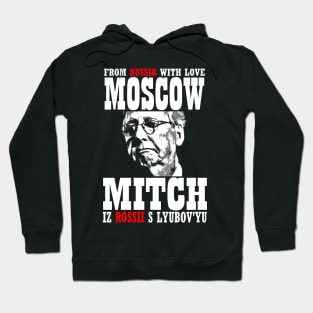 MOSCOW MITCH (FROM RUSSIA WITH LOVE) Hoodie